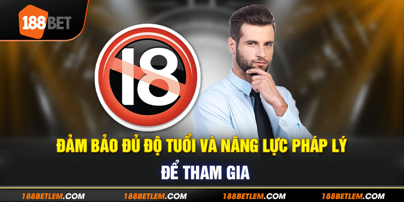 Vấn đề về độ tuổi và pháp lý 